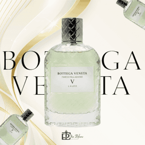 Bottega Veneta Parco Palladiano V Lauro EDP 100ml Tiến Perfume