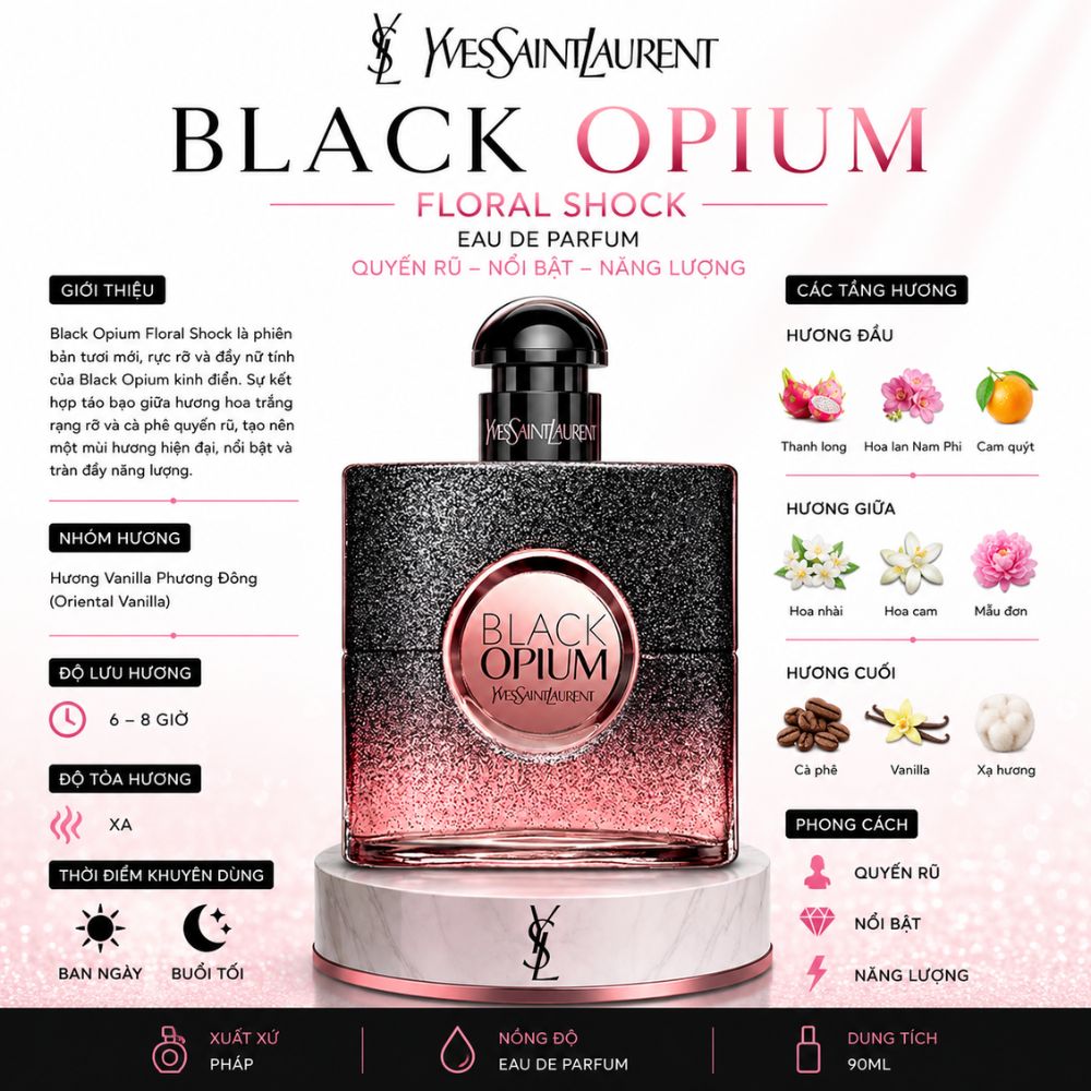 Yves Saint Laurent Black Opium Floral Shock EDP 17 Thông tin Black Opium Floral Shock Yves Saint Laurent _ Tiến Perfume