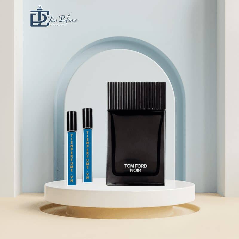 Chiết Tom Ford Noir Tiến Perfume