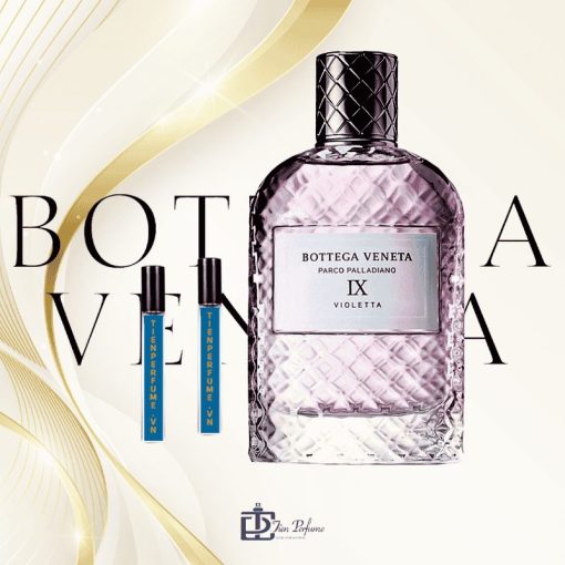 Chiết Bottega Veneta Parco Palladiano IX Violetta EDP 10ml Tiến Perfume