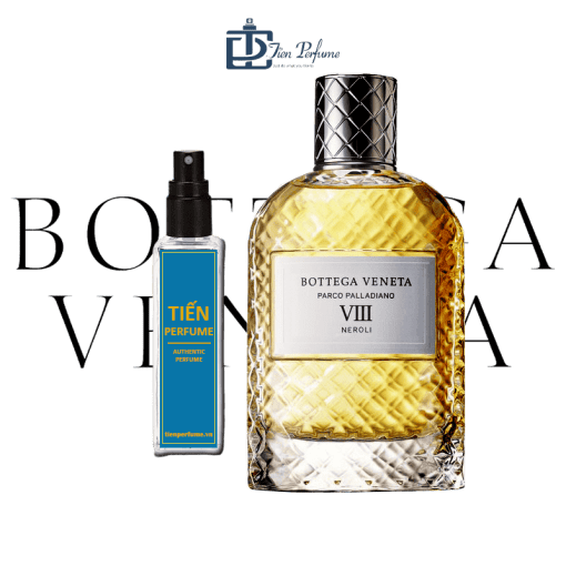 Chiết Bottega Veneta Parco Palladiano VIII Neroli EDP 20ml