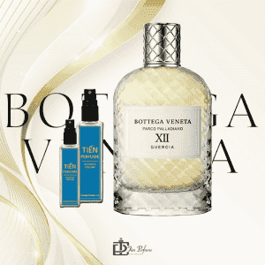 Bottega Veneta Parco Palladiano XII Quercia EDP 20ml 2 Bottega Veneta Parco Palladiano XII Quercia EDP 20ml Tiến Perfume