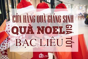 Cửa hàng quà giáng sinh - noel Bạc Liêu giá tốt 2 Cửa hàng quà giáng sinh quà noel Bạc Liêu giá tốt