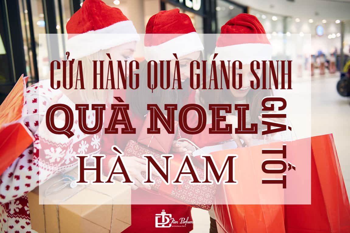 Cửa hàng quà giáng sinh quà noel Hà Nam giá tốt