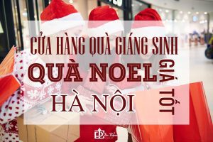 Cửa hàng quà giáng sinh - noel Hà Nội giá tốt 2 Cửa hàng quà giáng sinh quà noel Hà Nội giá tốt
