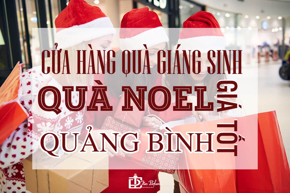Cửa hàng quà giáng sinh quà noel Quảng Bình giá tốt