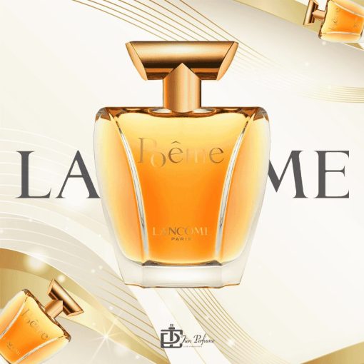 Lancome Poeme EDP cho nữ Tiến Perfume