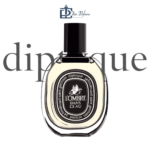 Nước hoa Diptyque L'OMBRE DANS L'EAU EDP 75ml Tiến Perfume