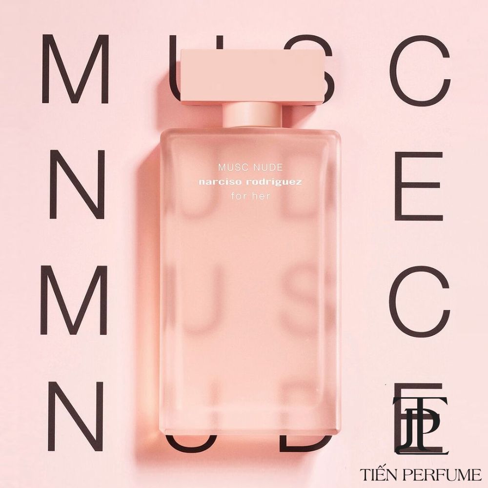 Authentic Fragrance Narciso Rodriguez Musc Nude For Her EDP 100ml _ Nar Musc Nude _ Tiến Perfume Authentic Fragrance Narciso Rodriguez Musc Nude For Her EDP 100ml _ Nar Musc Nude _ Tiến Perfume