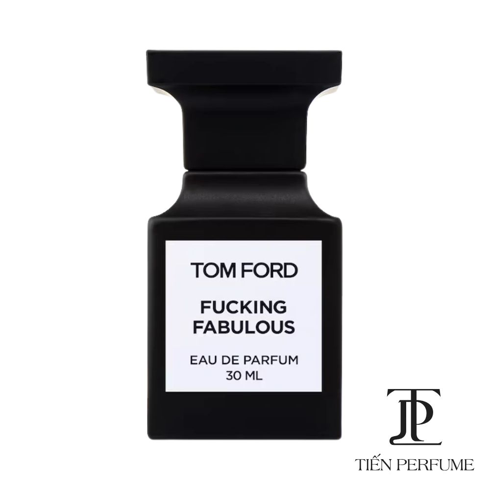 Tom Ford Fucking Fabulous EDP 26 Nước hoa Tom Ford Fucking Fabulous EDP 30ml _ Tiến Perfume