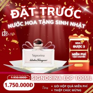 Combo nước hoa tặng sinh nhật - Signorina EDP 100ml 1 Đặt trước nước hoa tặng sinh nhật - SIGNORIA EDP 100ML