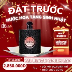 Đặt trước nước hoa tặng sinh nhật - YSL BLACK OPIUM EDP