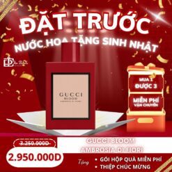 Đặt trước nước hoa tặng sinh nhật - gucci bloom ambrosia di fiori