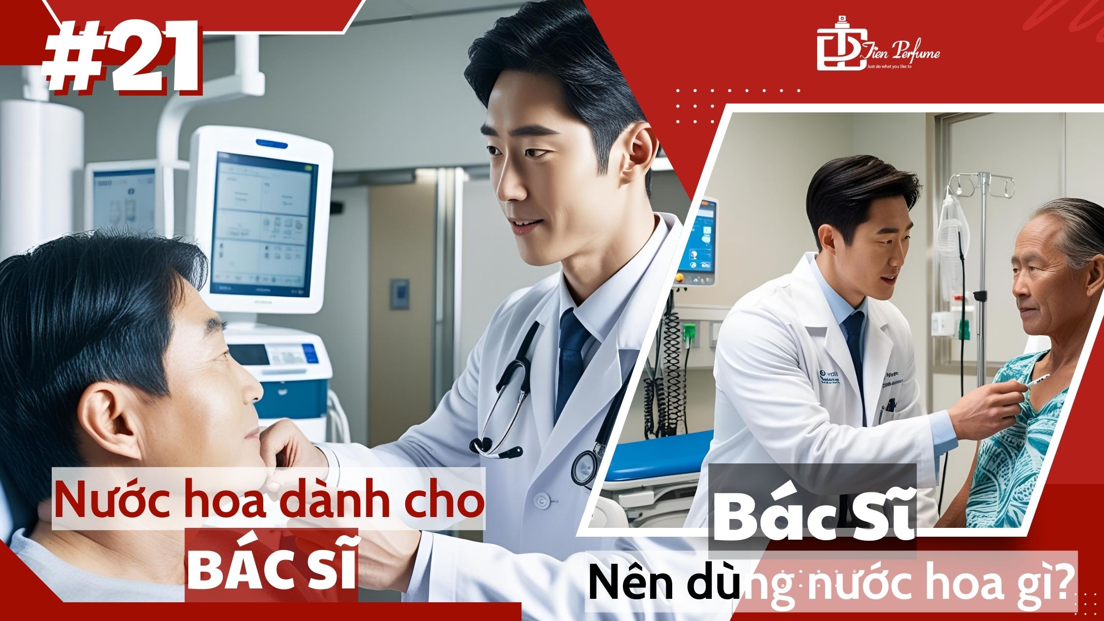 Nước hoa dành cho Bác sĩ _ Bác sĩ nên dùng nước hoa gì_ _ Tiến Perfume