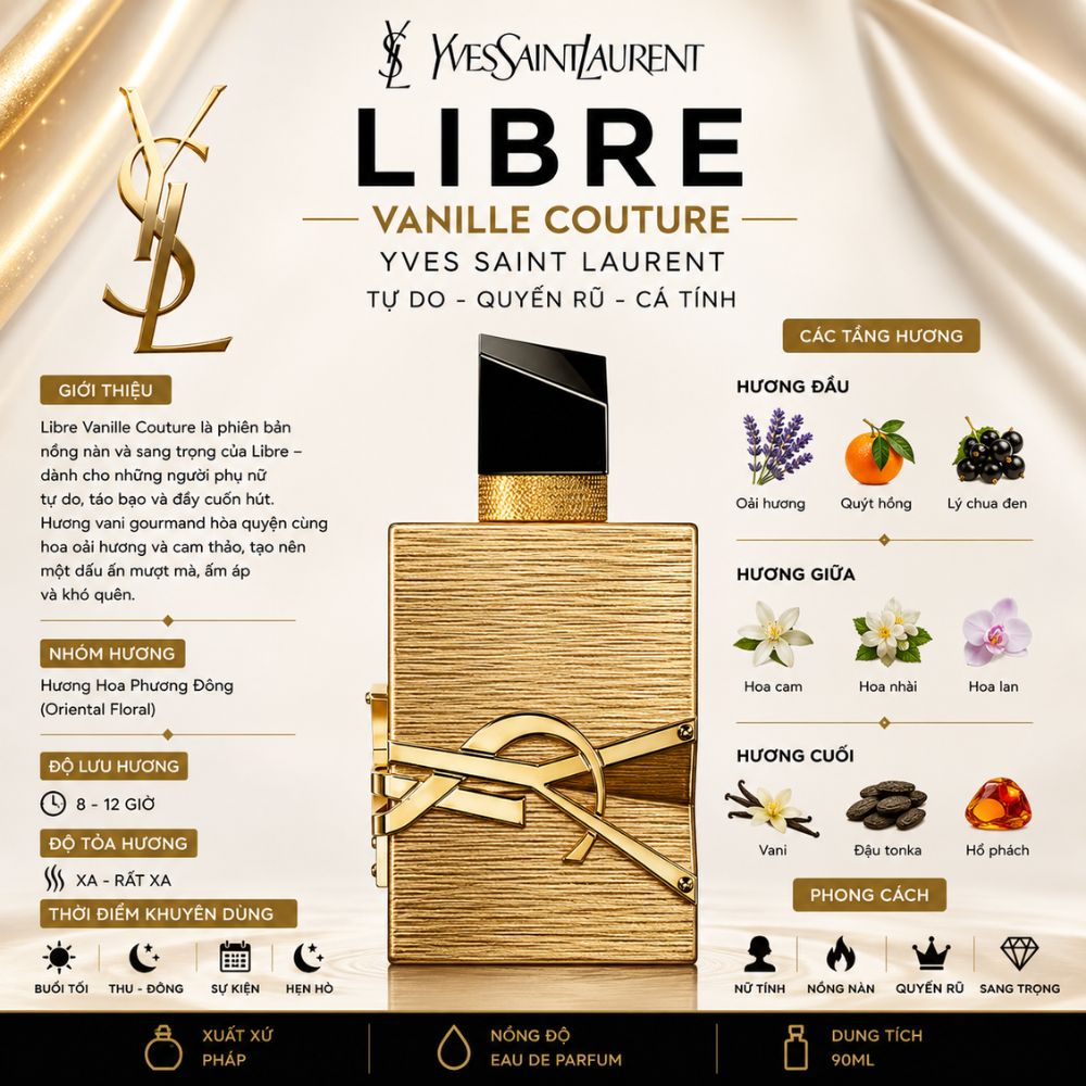 Yves Saint Laurent Libre Vanille Couture EDP 50ml 17 Thông tin Libre Vanille Couture Yves Saint Laurent _ Tiến Perfume
