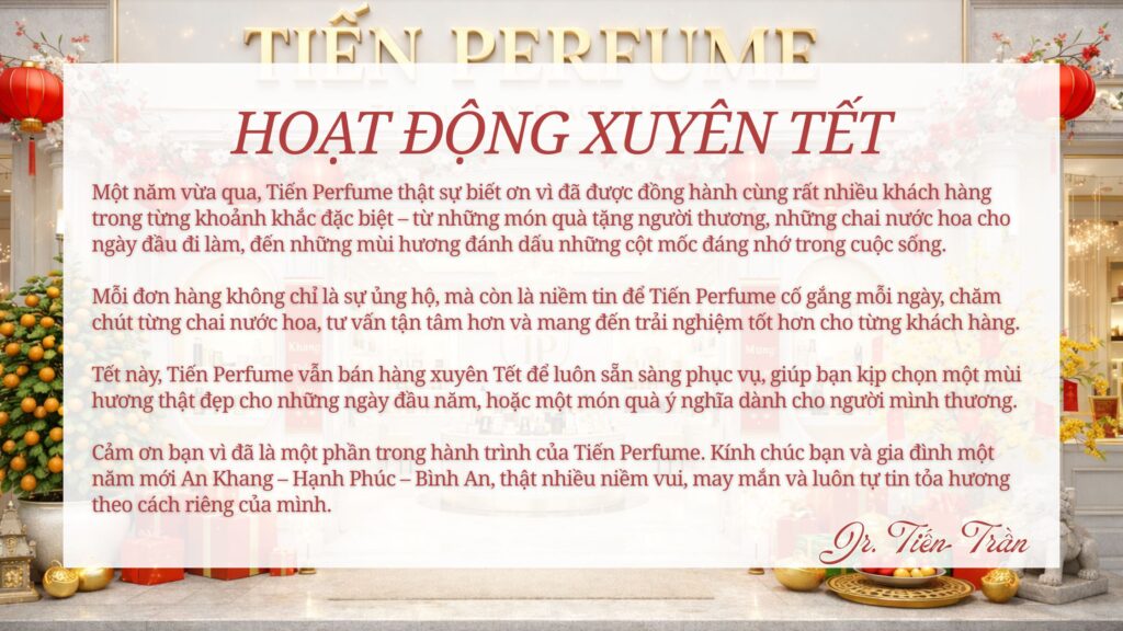 Tiến Perfume hoạt động xuyên Tết 2026! 1 HOẠT ĐỘNG XUYÊN TẾT | Tiến Perfume