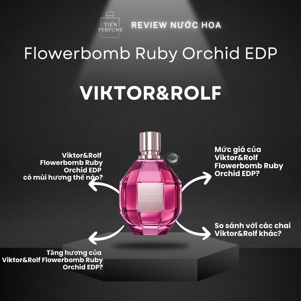 Review nước hoa Viktor&Rolf Flowerbomb Ruby Orchid EDP 1 Review nước hoa Viktor&Rolf Flowerbomb Ruby Orchid EDP _ Tiến Perfume