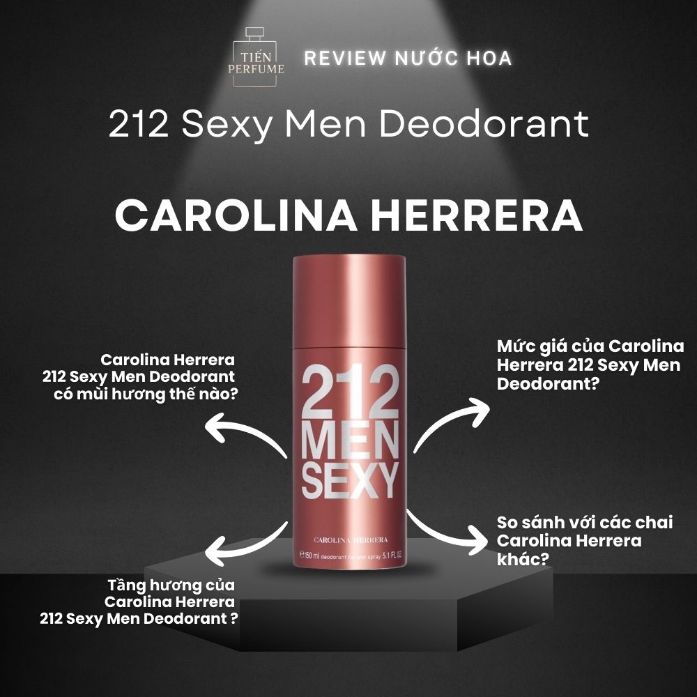 Review nước hoa Carolina Herrera 212 Sexy Men Deodorant 1 Review nước hoa Carolina Herrera 212 Sexy Men Deodorant _ Tiến Perfume
