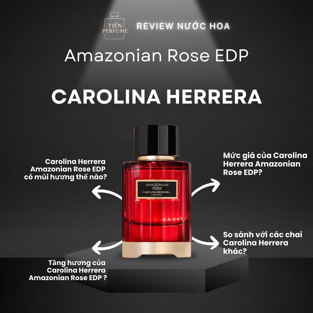 Review nước hoa Carolina Herrera Amazonian Rose EDP 1 Review nước hoa Carolina Herrera Amazonian Rose EDP _ Tiến Perfume