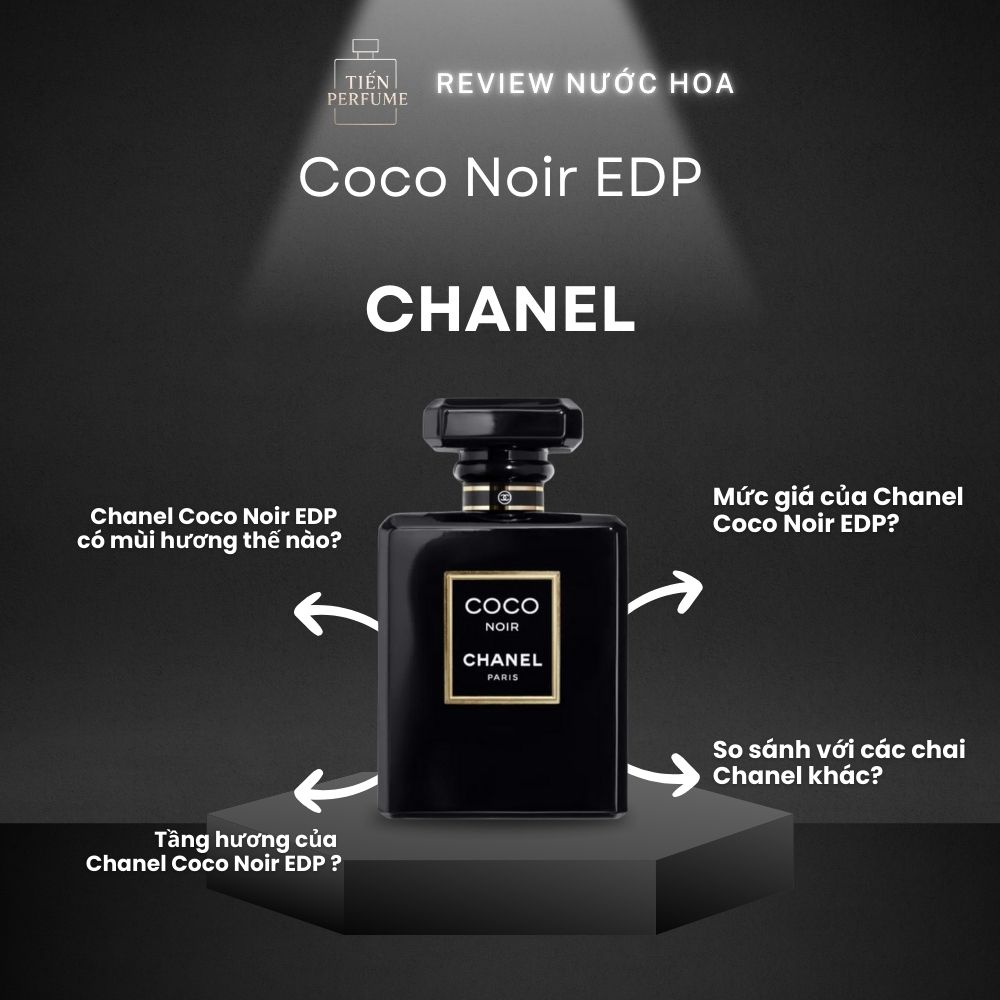 Review nước hoa Chanel Coco Noir EDP _ Tiến Perfume