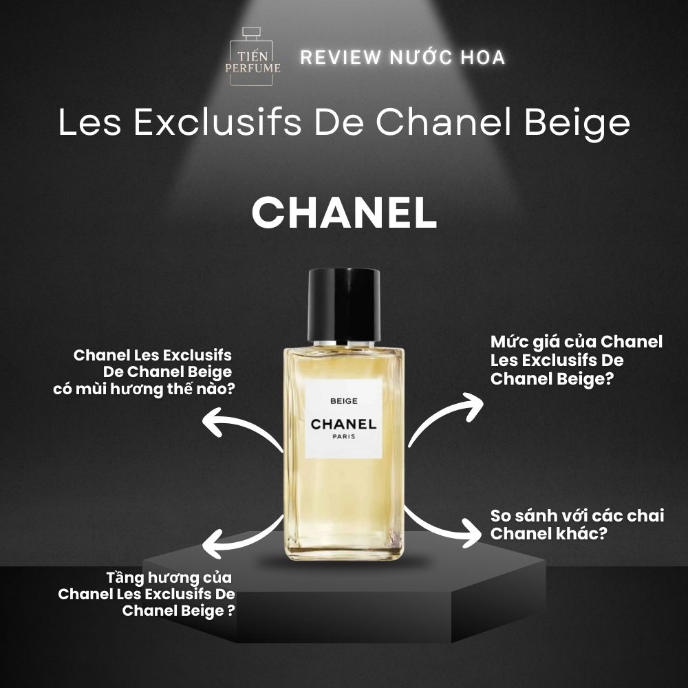 Review nước hoa Chanel Les Exclusifs De Chanel Beige _ Tiến Perfume