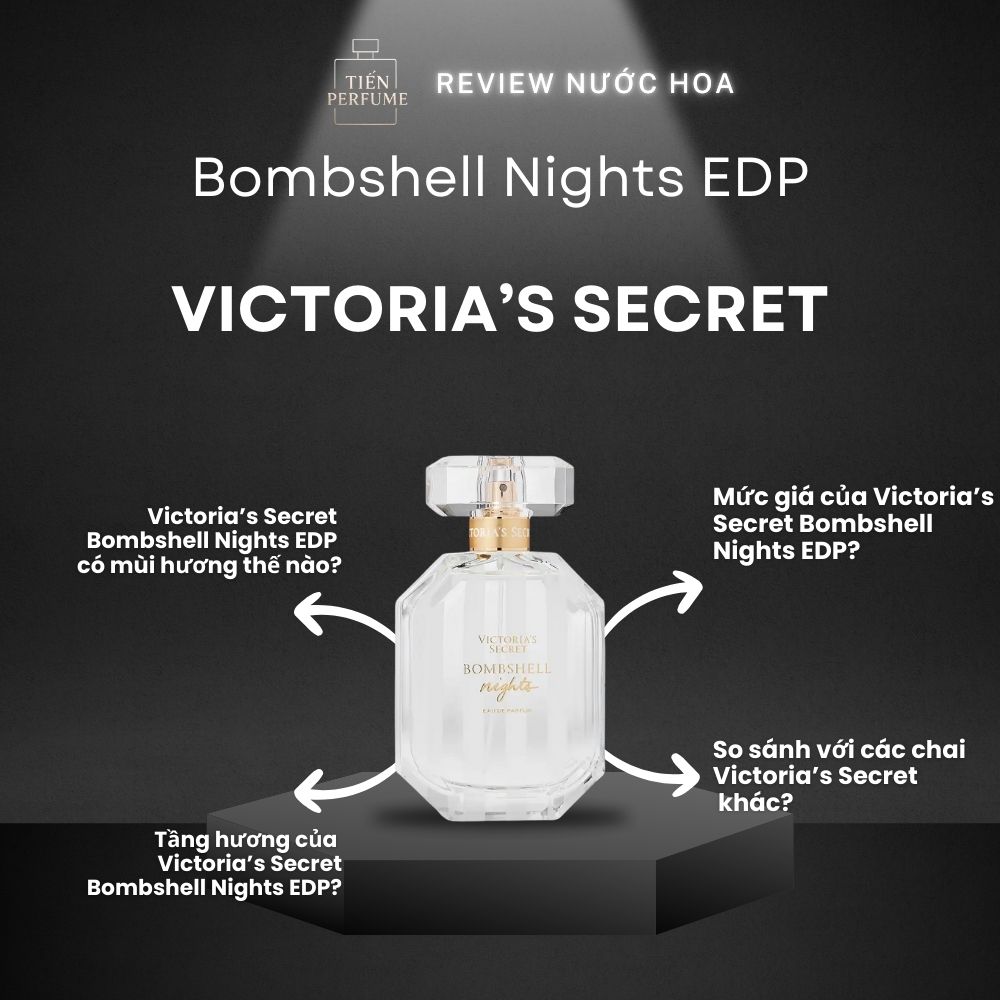 Review nước hoa Victoria’s Secret Bombshell Nights EDP 1 Review nước hoa Victoria’s Secret Bombshell Nights EDP _ Tiến Perfume