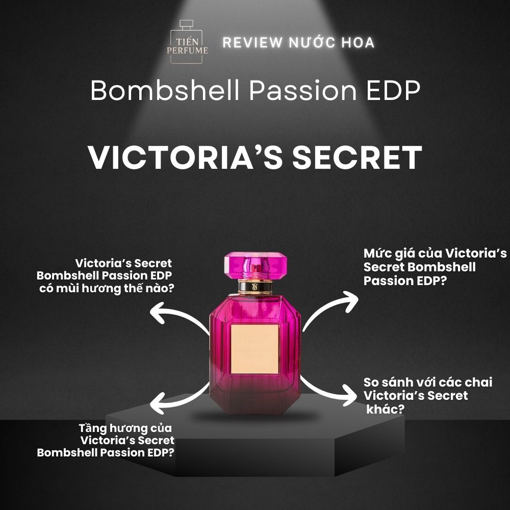 Review nước hoa Victoria’s Secret Bombshell Passion EDP 1 Review nước hoa Victoria’s Secret Bombshell Passion EDP _ Tiến Perfume