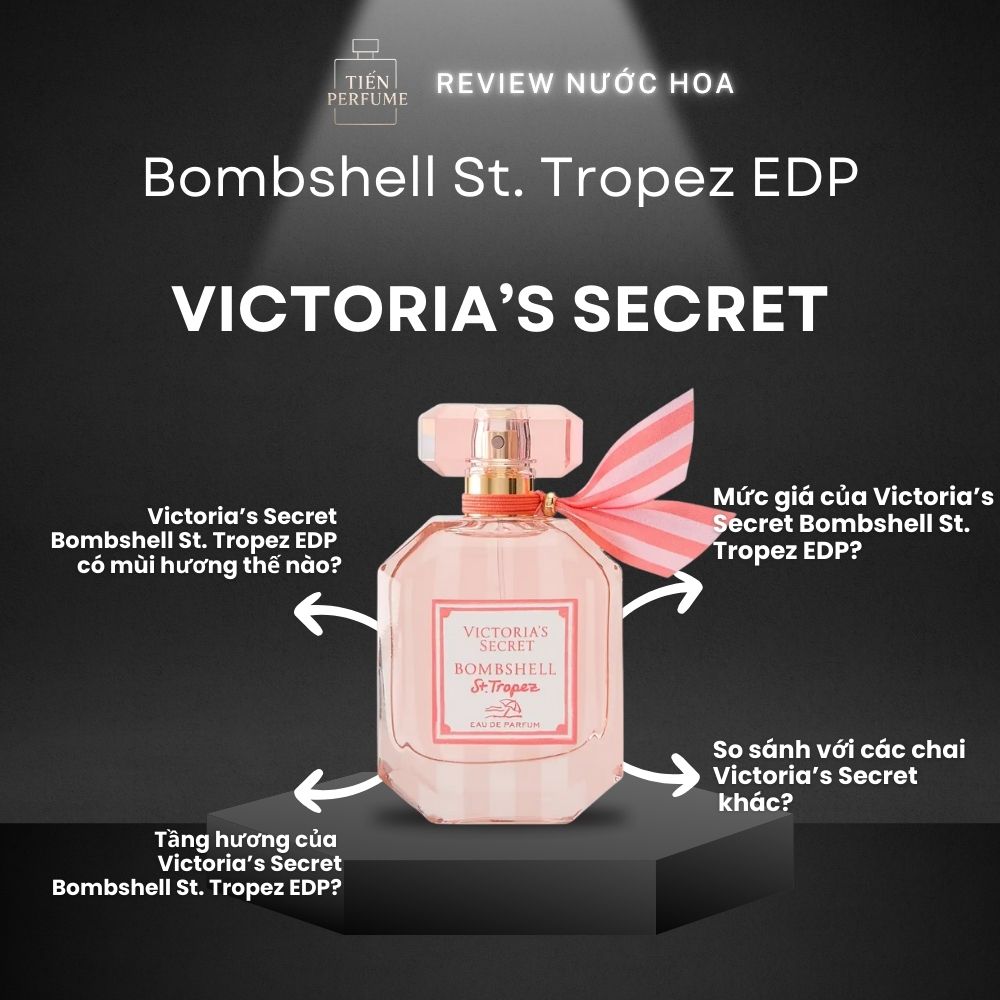 Review nước hoa Victoria’s Secret Bombshell St. Tropez EDP 1 Review nước hoa Victoria’s Secret Bombshell St. Tropez EDP _ Tiến Perfume