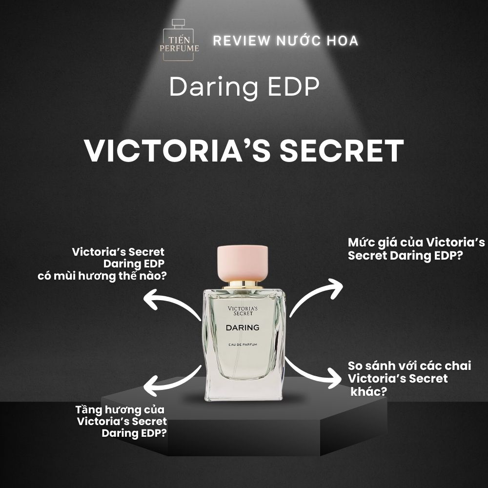 Review nước hoa Victoria’s Secret Daring EDP 1 Review nước hoa Victoria’s Secret Daring EDP _ Tiến Perfume