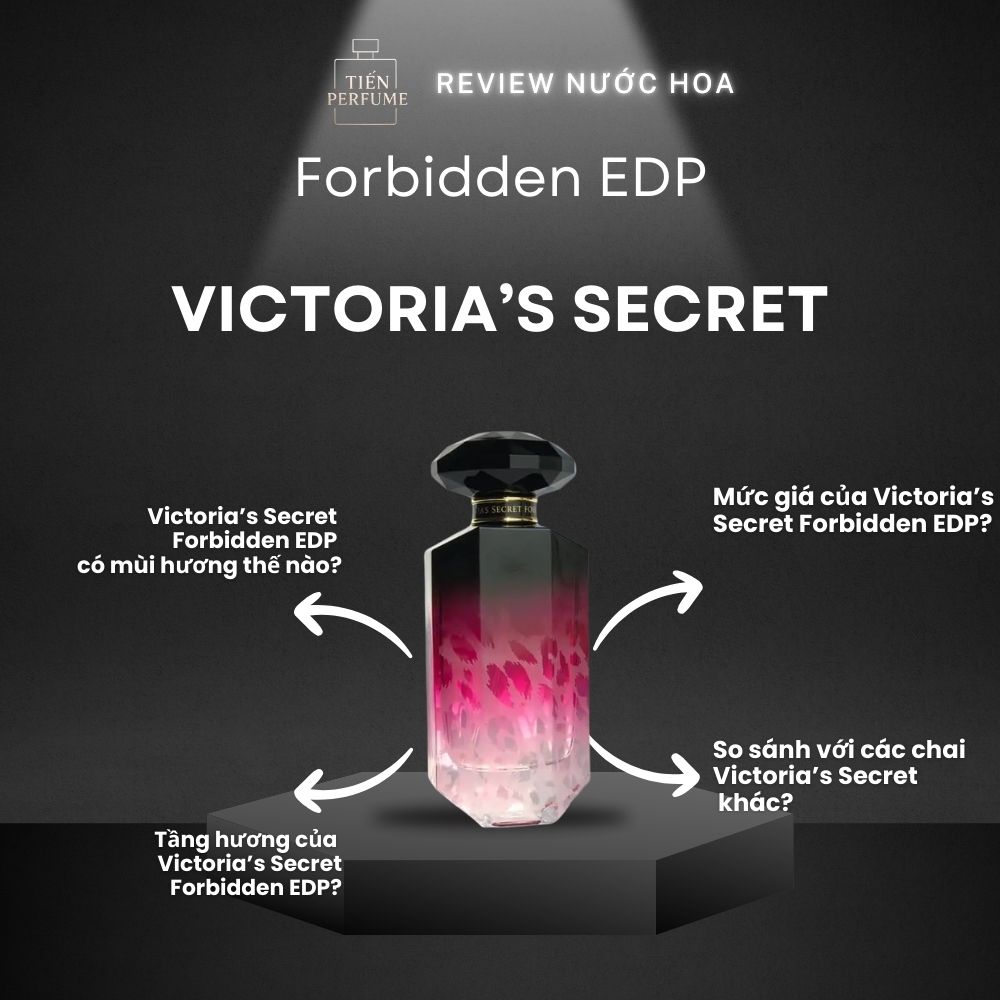 Review nước hoa Victoria’s Secret Forbidden EDP 1 Review nước hoa Victoria’s Secret Forbidden EDP _ Tiến Perfume