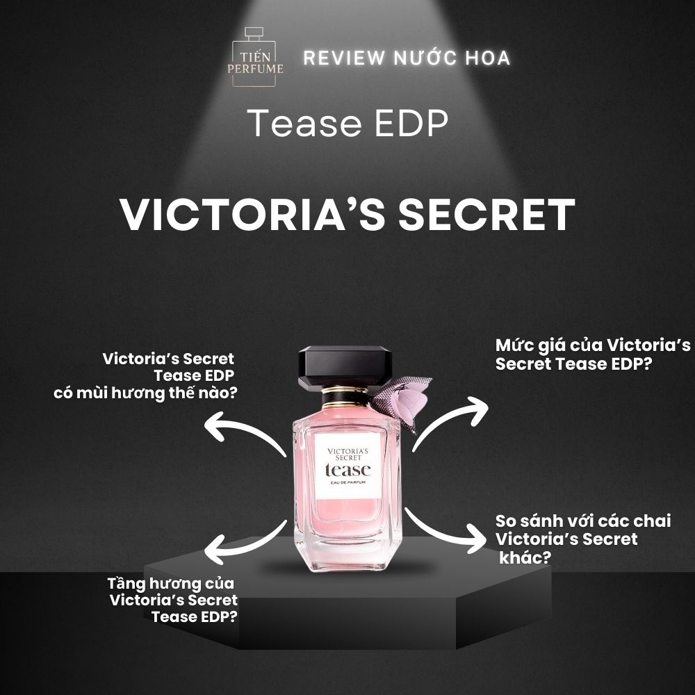 Review nước hoa Victoria’s Secret Tease EDP _ Tiến Perfume