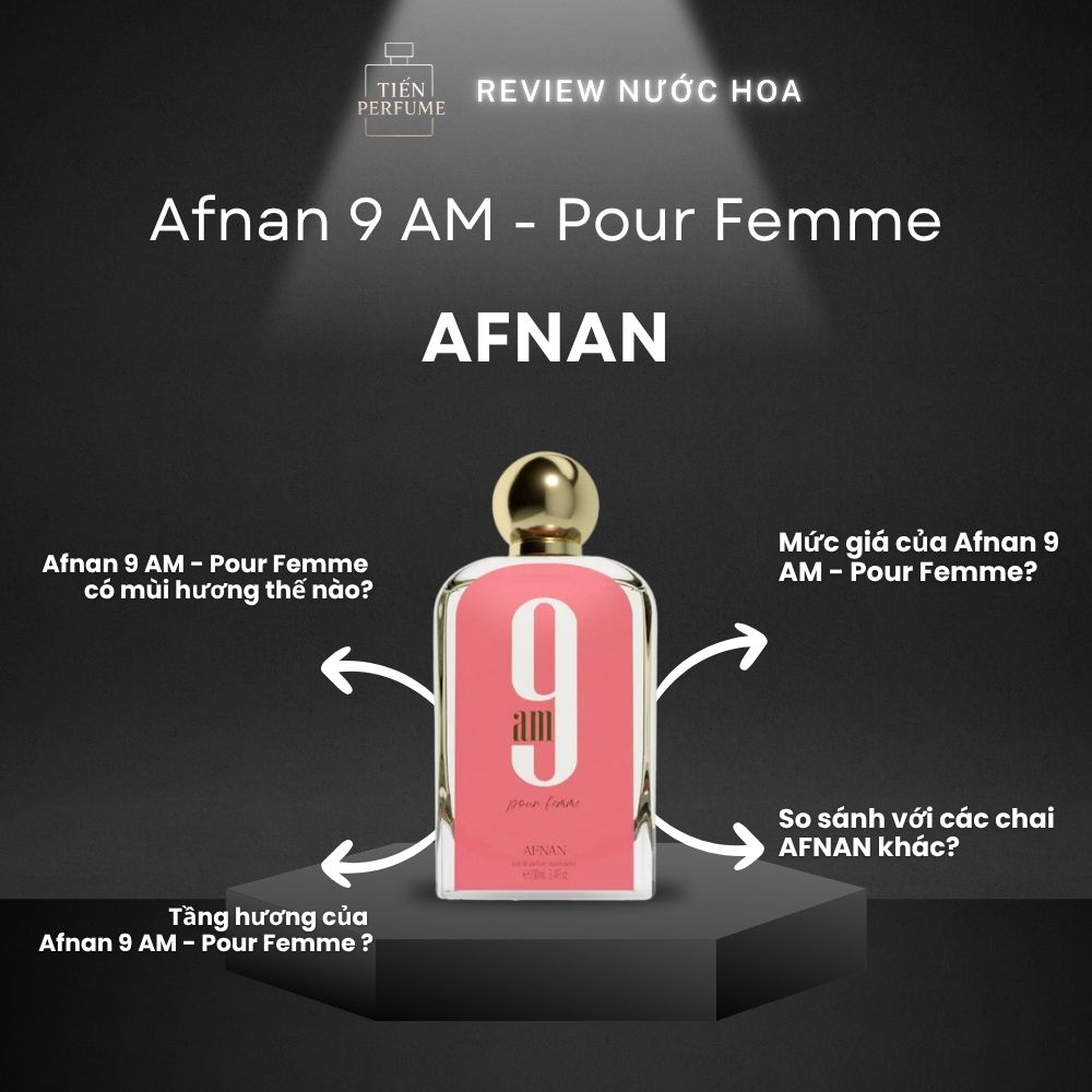 Review nước hoa Afnan 9 AM - Pour Femme 1 Review nước hoa Afnan 9 AM - Pour Femme _ Tiến Perfume