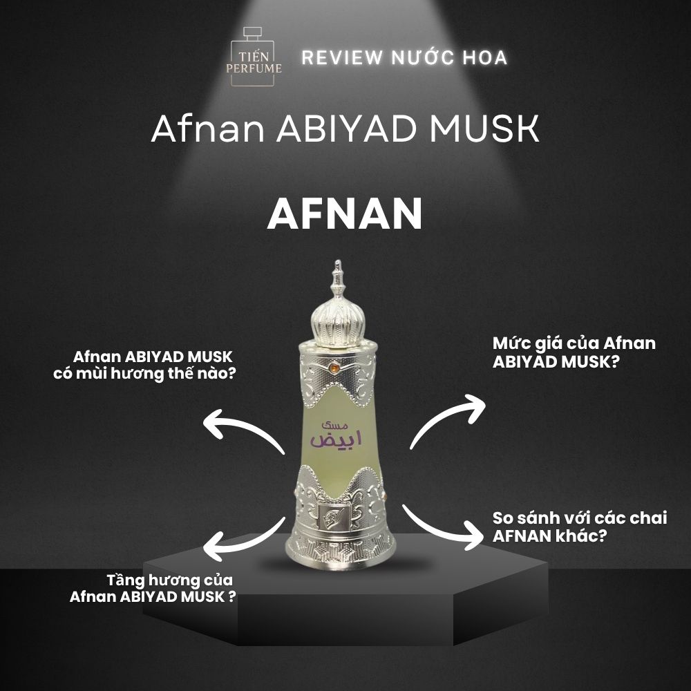 Review nước hoa Afnan ABIYAD MUSK 1 Review nước hoa Afnan ABIYAD MUSK _ Tiến Perfume