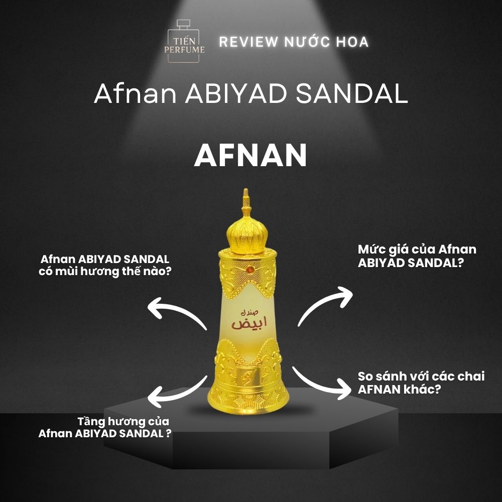 Review nước hoa Afnan ABIYAD SANDAL 1 Review nước hoa Afnan ABIYAD SANDAL _ Tiến Perfume