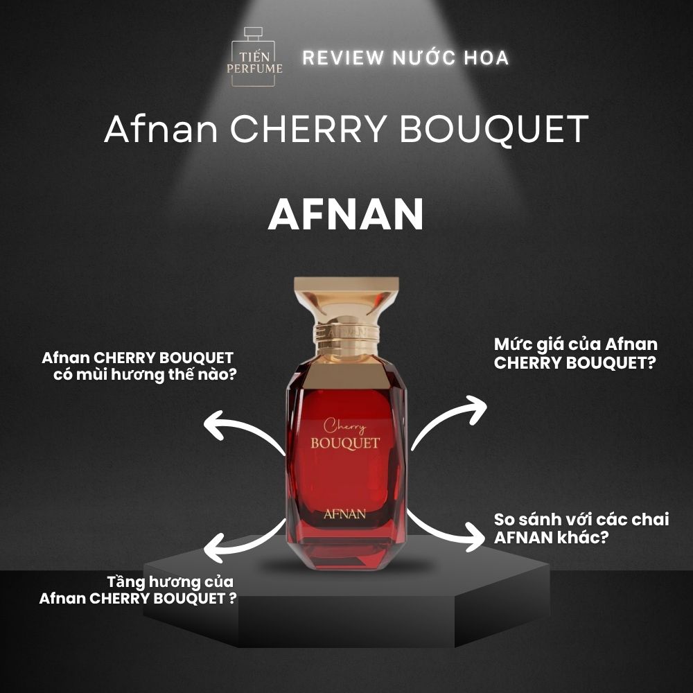 Review nước hoa Afnan CHERRY BOUQUET 1 Review nước hoa Afnan CHERRY BOUQUET _ Tiến Perfume