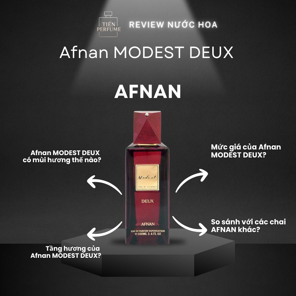 Review nước hoa Afnan MODEST DEUX 1 Review nước hoa Afnan MODEST DEUX _ Tiến Perfume