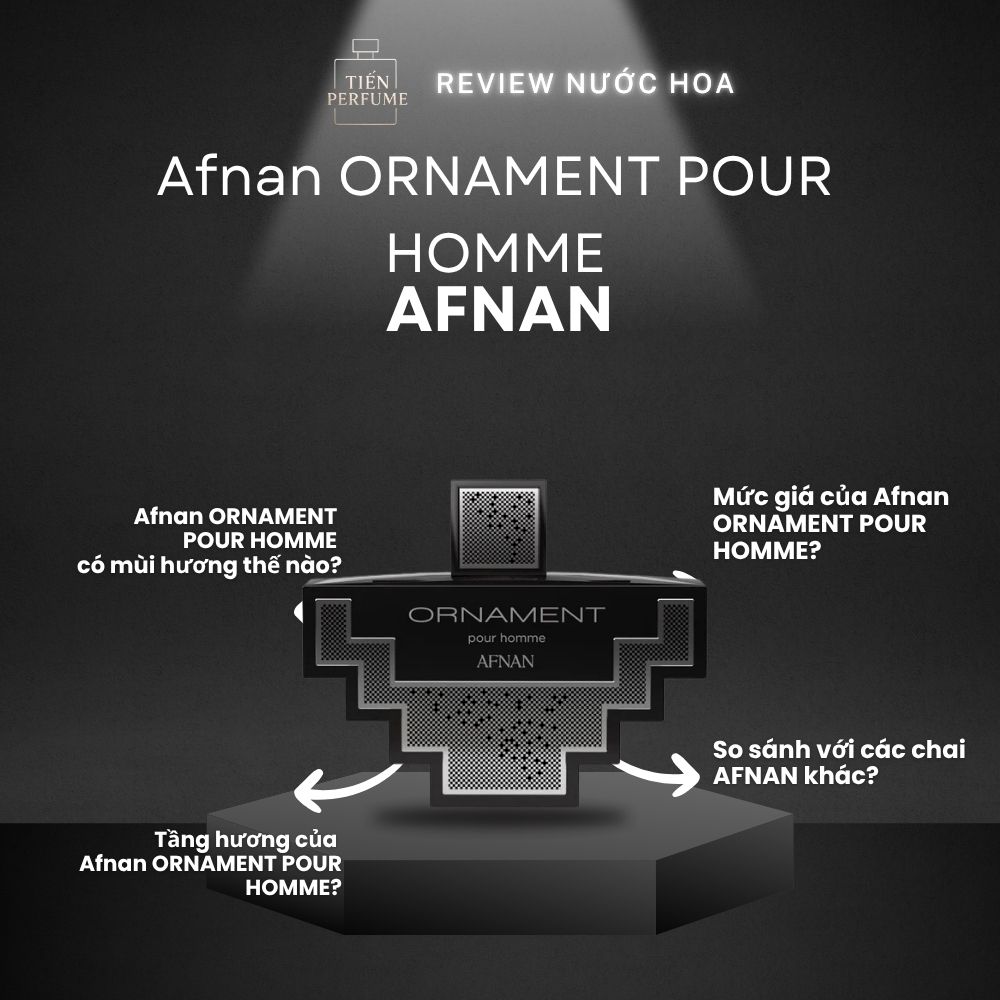 Review nước hoa Afnan ORNAMENT POUR HOMME 1 Review nước hoa Afnan ORNAMENT POUR HOMME _ Tiến Perfume
