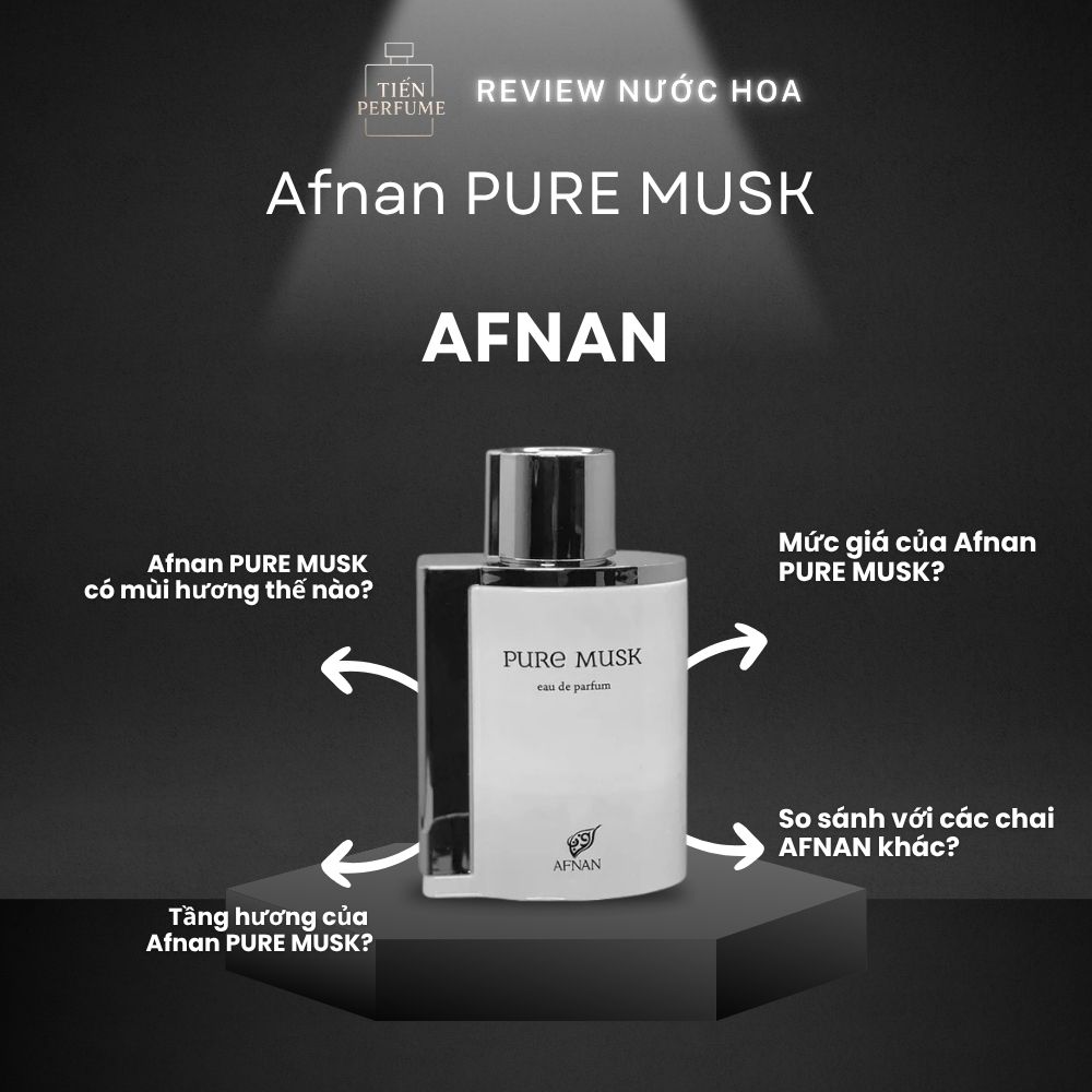 Review nước hoa Afnan PURE MUSK 1 Review nước hoa Afnan PURE MUSK _ Tiến Perfume