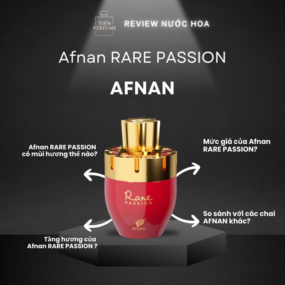 Review nước hoa Afnan RARE PASSION 1 Review nước hoa Afnan RARE PASSION _ Tiến Perfume