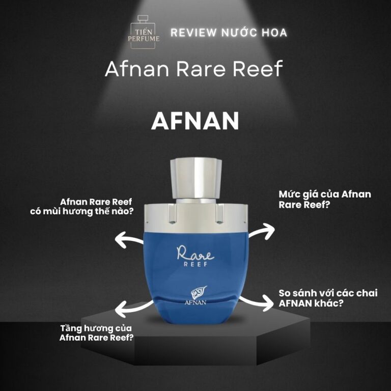 Review nước hoa Afnan Rare Reef _ Tiến Perfume