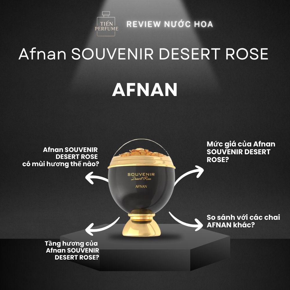 Review nước hoa Afnan SOUVENIR DESERT ROSE 1 Review nước hoa Afnan SOUVENIR DESERT ROSE _ Tiến Perfume