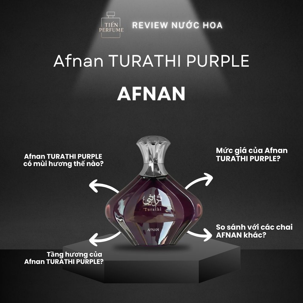 Review nước hoa Afnan TURATHI PURPLE 1 Review nước hoa Afnan TURATHI PURPLE _ Tiến Perfume