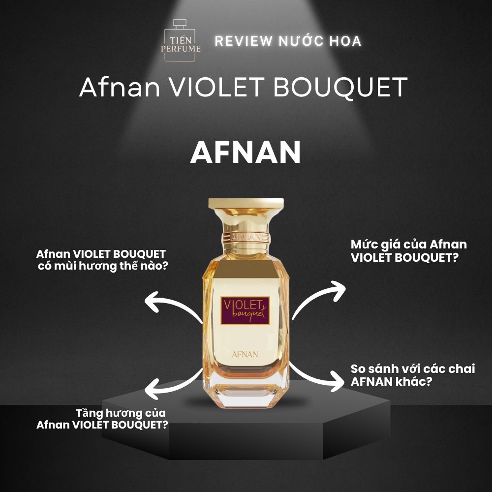 Review nước hoa Afnan VIOLET BOUQUET 1 Review nước hoa Afnan VIOLET BOUQUET _ Tiến Perfume