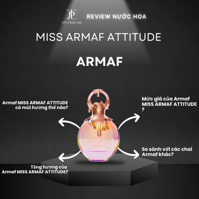 Review nước hoa Armaf MISS ARMAF ATTITUDE _ Tiến Perfume