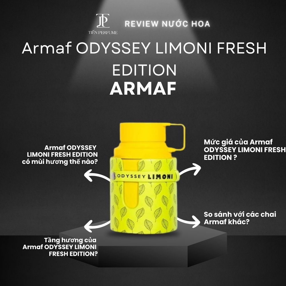 Review nước hoa Armaf ODYSSEY LIMONI FRESH 1 Review nước hoa Armaf ODYSSEY LIMONI FRESH EDITION _ Tiến Perfume