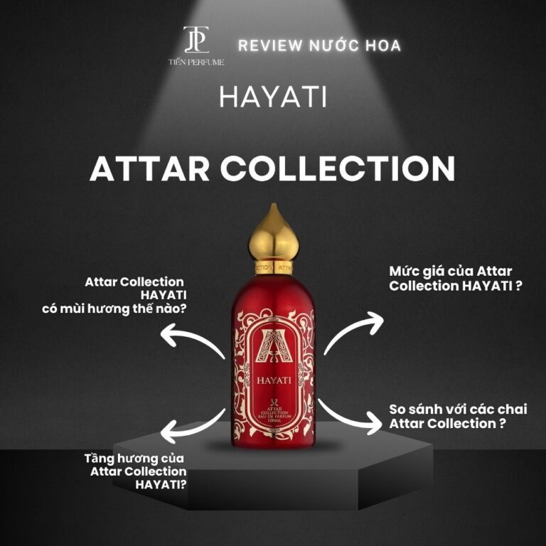 Review nước hoa Attar Collection HAYATI _ Tiến Perfume