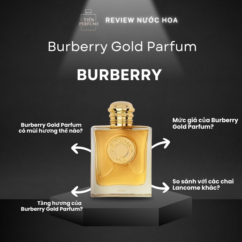 Review nước hoa Burberry Gold Parfum 1 Review nước hoa Burberry Gold Parfum _ Tiến Perfume