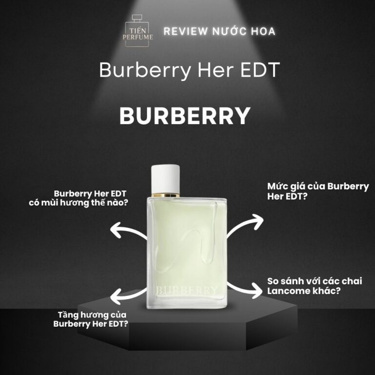 Review nước hoa Burberry Her EDT _ Tiến Perfume