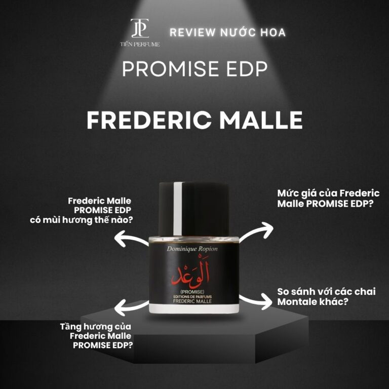 Review nước hoa Frederic Malle PROMISE EDP _ Tiến Perfume