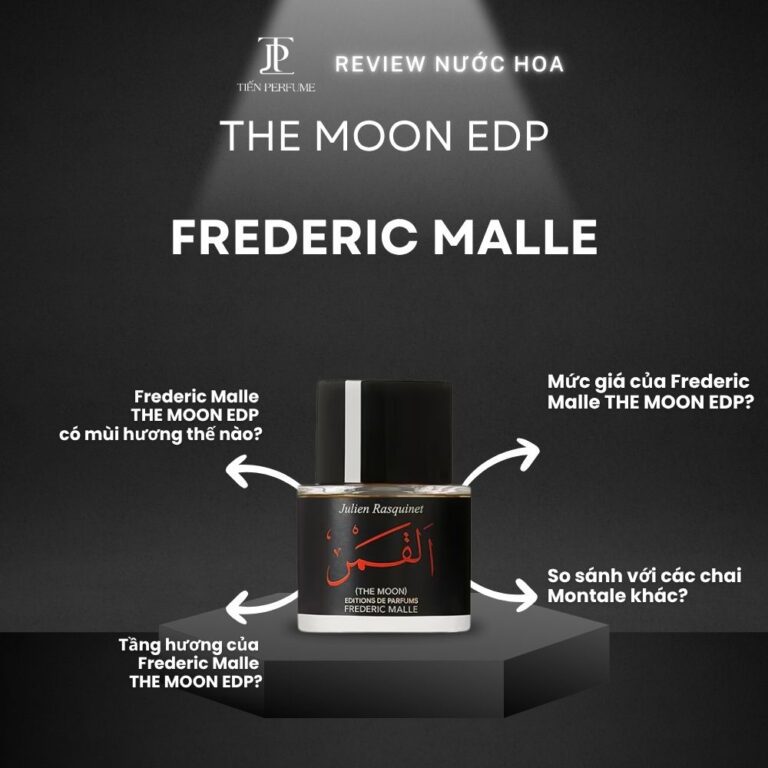 Review nước hoa Frederic Malle THE MOON EDP _ Tiến Perfume